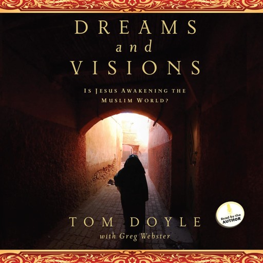 Dreams and Visions, Tom Doyle, Greg Webster