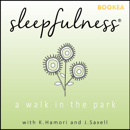 A walk in the park - guided relaxation, Jennifer Saxell, Katrine Hamori