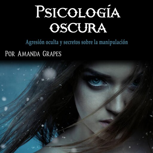Psicología oscura, Amanda Grapes