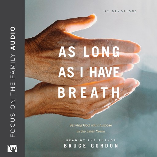 As Long as I Have Breath, Bruce Gordon