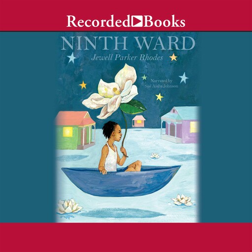 Ninth Ward, Jewell Parker Rhodes