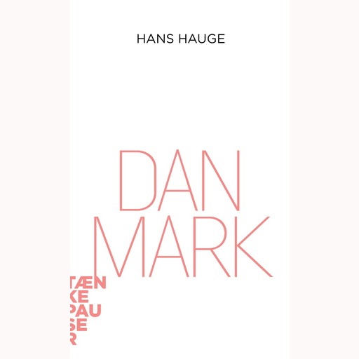 Danmark, Hans Hauge