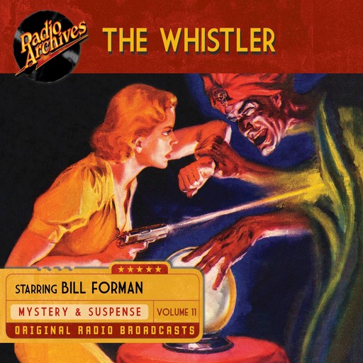The Whistler, Volume 11, CBS Radio
