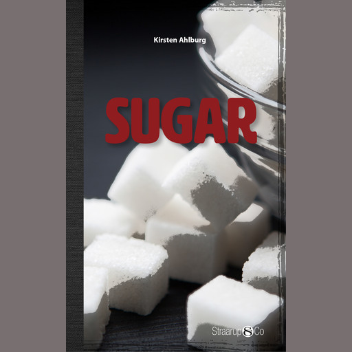 Sugar, Kirsten Ahlburg