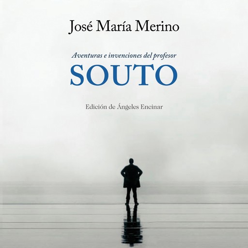 Aventuras e invenciones del profesor Souto, José María Merino