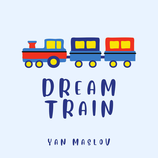Dream Train, Yan Maslov