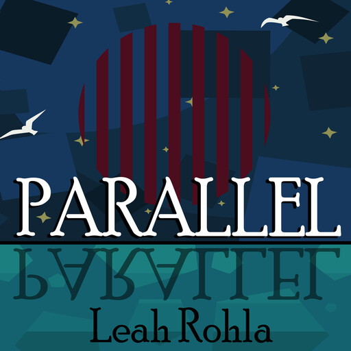 Parallel, Leah Rohla