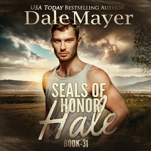 SEALs of Honor: Hale, Dale Mayer