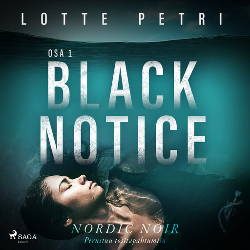 Black notice: Osa 1, Lotte Petri