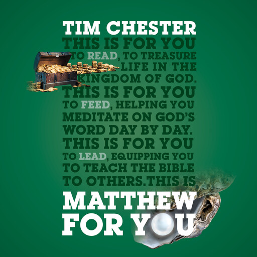 Matthew For You, Tim Chester