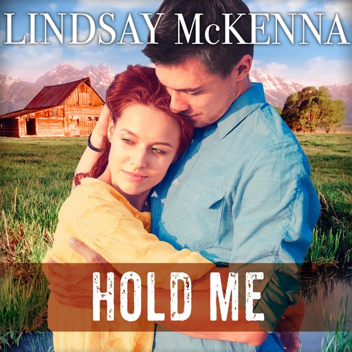 Hold Me, Lindsay McKenna