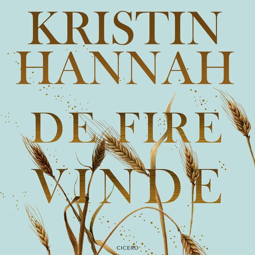 De fire vinde, Kristin Hannah