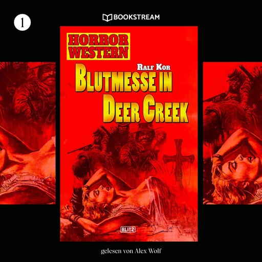 Horror Western, Folge 1: Blutmesse in Deer Creek, Ralf Kor