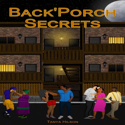 Back Porch Secrets, Tanya Hilson