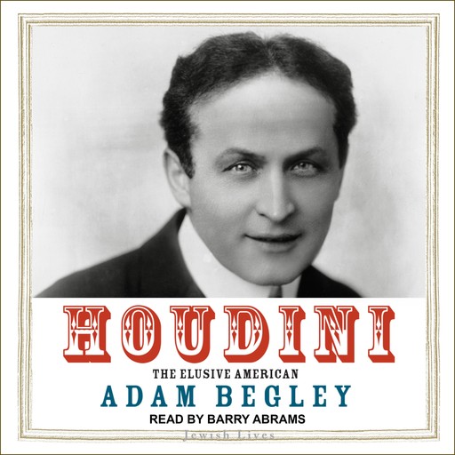 Houdini, Adam Begley