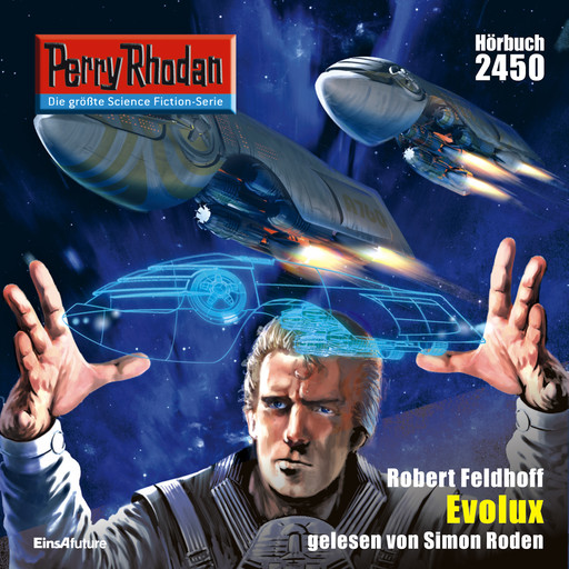 Perry Rhodan 2450: Evolux, Robert Feldhoff