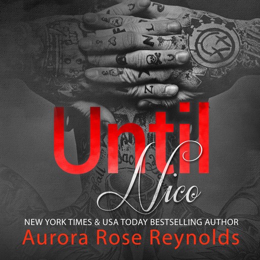 Until Nico, Aurora Rose Reynolds