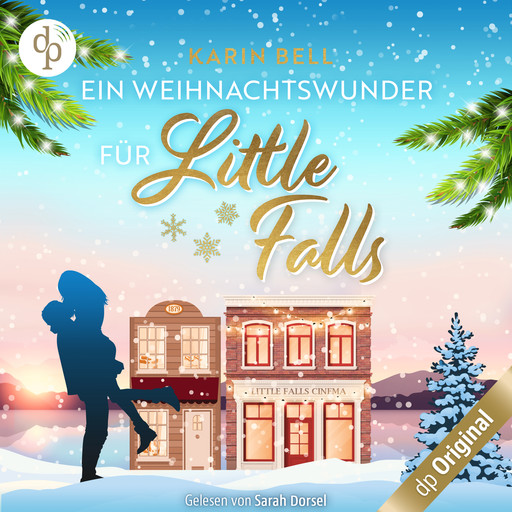Ein Weihnachtswunder für Little Falls (Ungekürzt), Karin Bell