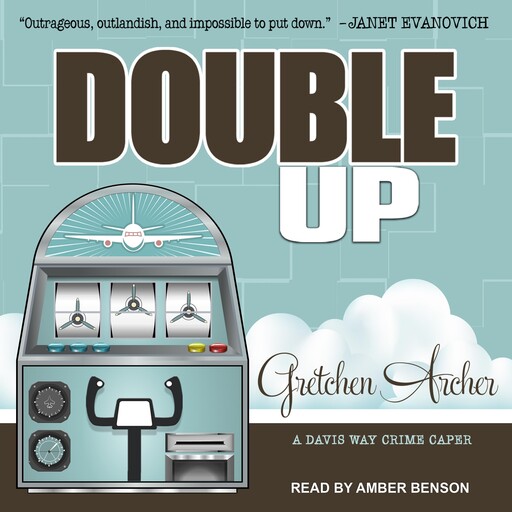 Double Up, Gretchen Archer
