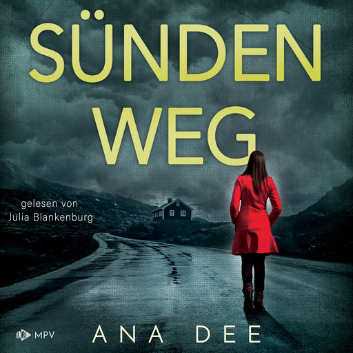 Sündenweg: Schweden-Krimi (ungekürzt), Ana Dee