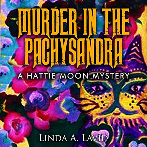 Murder in the Pachysandra, Linda A Lavid