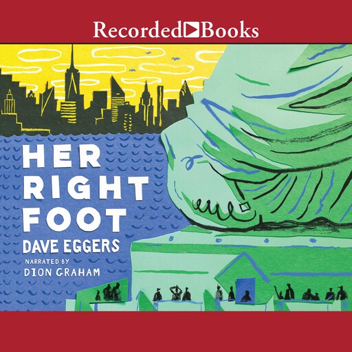 Her Right Foot, Dave Eggers