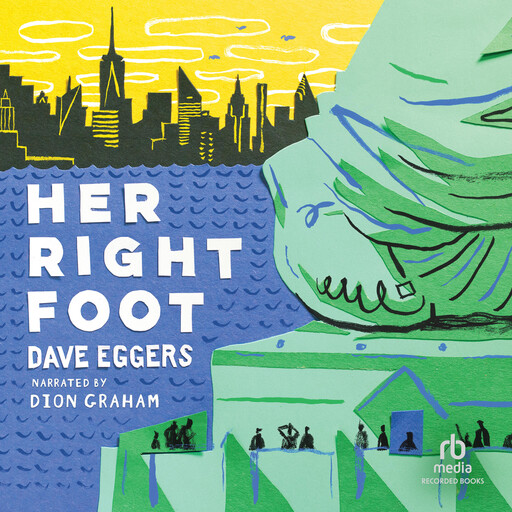Her Right Foot, Dave Eggers
