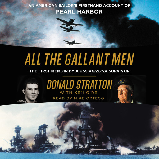 All the Gallant Men, Ken Gire, Donald Stratton