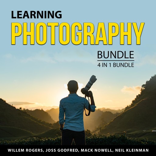 Learning Photography Bundle, 4 in 1 Bundle, Mack Nowell, Neil Kleinman, Willem Rogers, Joss Godfred