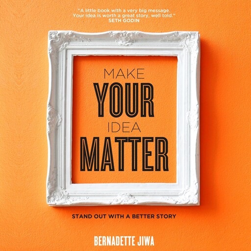 Make Your Idea Matter, Jiwa Bernadette