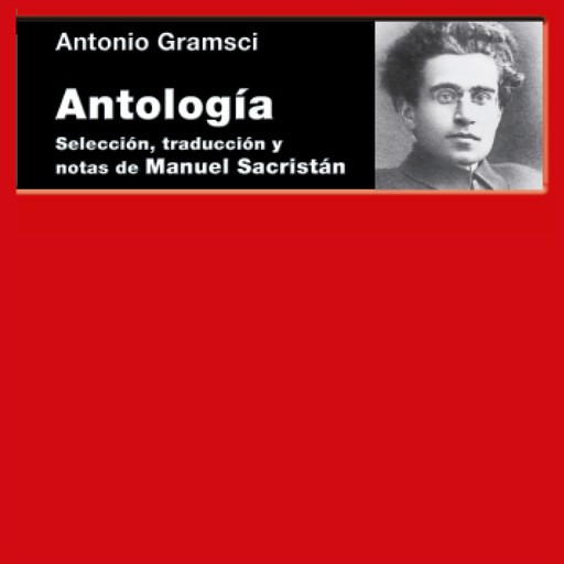 Antología, Antonio Gramsci