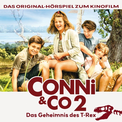 Conni & Co 2 - Das Geheimnis des T-Rex - Das Original-Hörspiel zum Kinofilm, Vanessa Walder, Til Schweiger, Wolfgang Seesko, Hy Zaret