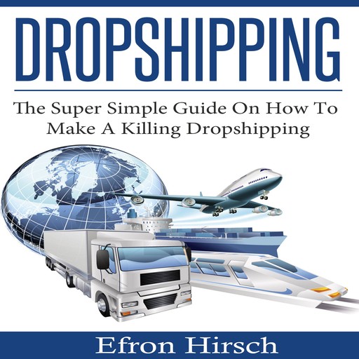 Dropshipping, Efron Hirsch