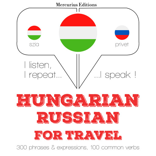 Magyar - orosz: utazáshoz, JM Gardner