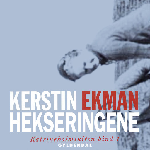 Hekseringene, Kerstin Ekman