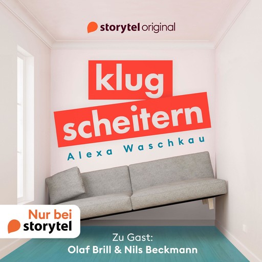 Klugscheitern - Olaf Brill & Nils Beckmann, Olaf Brill, Alexa Waschkau