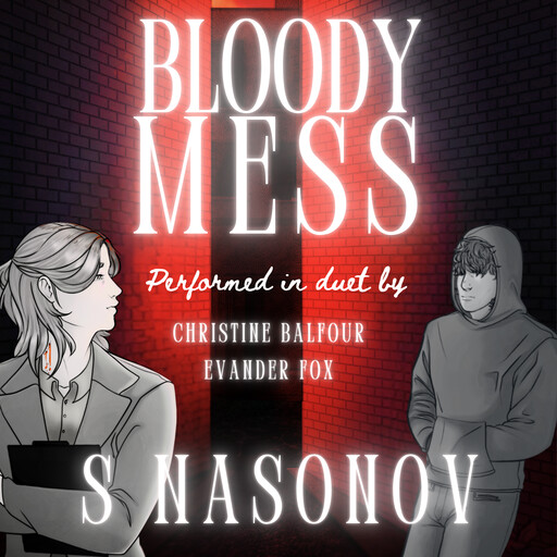 Bloody Mess, S. Nasonov