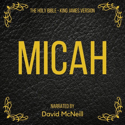 The Holy Bible - Micah, James King
