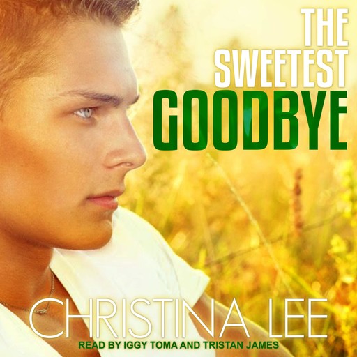 The Sweetest Goodbye, Christina Lee