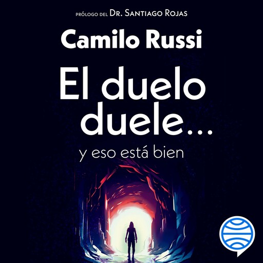 El duelo duele... y eso está bien, Camilo Russi