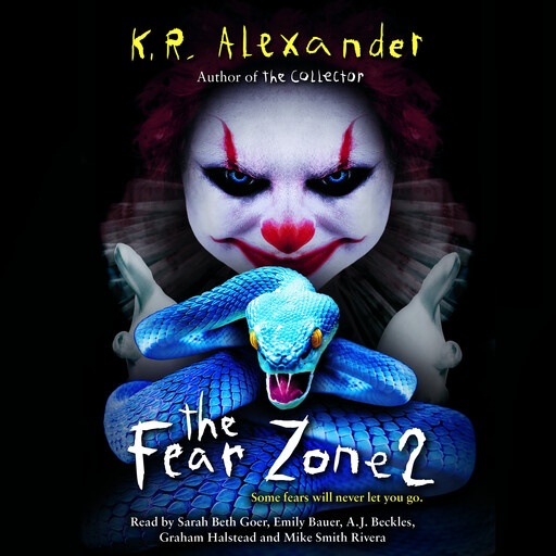 The Fear Zone 2, K.R. Alexander