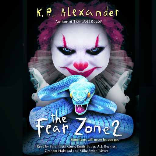 The Fear Zone 2, K.R. Alexander