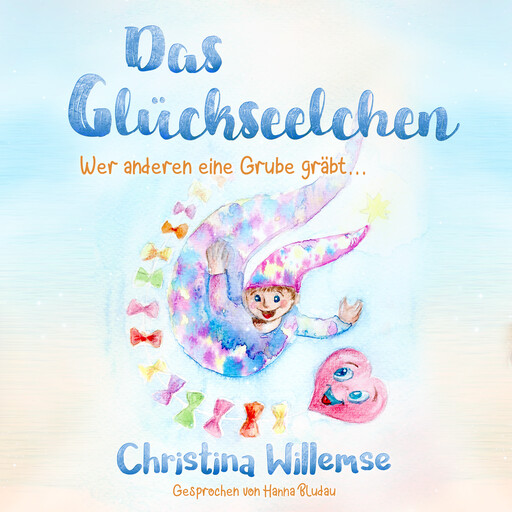 Das Glückseelchen, Christina Willemse
