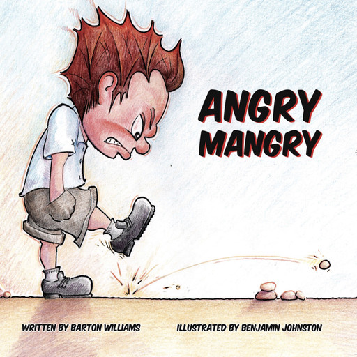 Angry Mangry, Barton C Williams