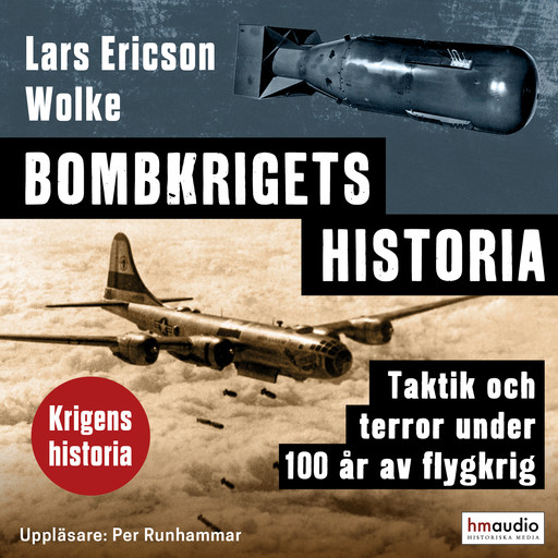 Bombkrigets historia, Lars Ericson Wolke