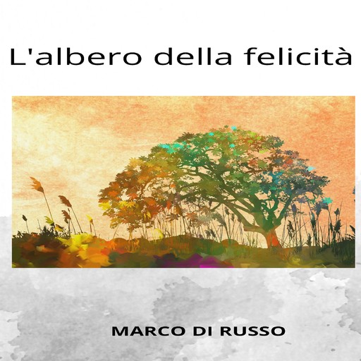 L'albero della felicità, Marco Russo