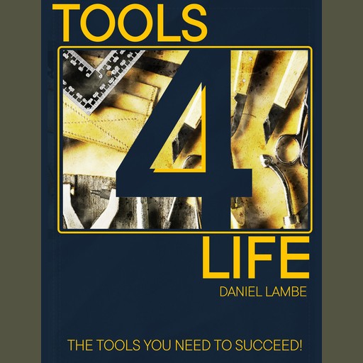 Tools 4 Life, Daniel Lambe