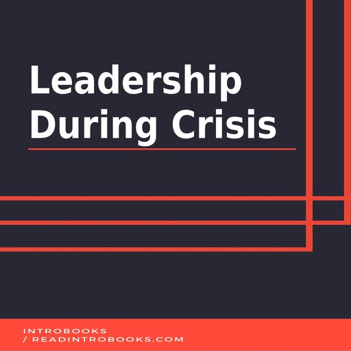 Leadership During Crisis, Introbooks Team