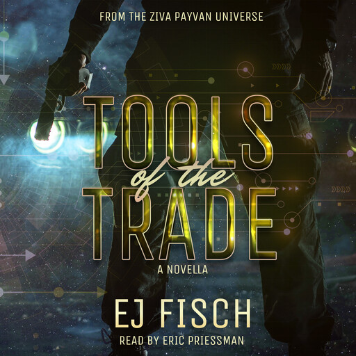 Tools of the Trade: A Novella, EJ Fisch