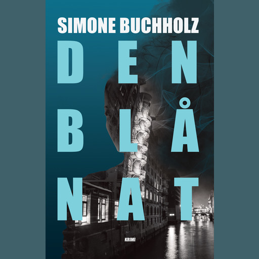 Den Blå Nat, Simone Buchholz